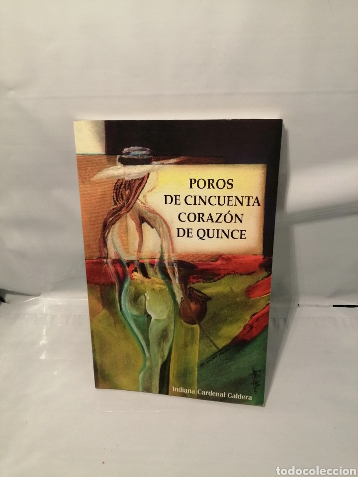 Libri di seconda mano: Poros de cincuenta coraz&oacute;n de quince (Dedicatoria y firma aut&oacute;grafa de autora) PRIMERA EDICI&Oacute;N