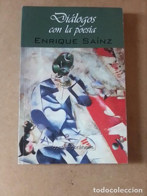 Libros de segunda mano: DI&Aacute;LOGOS CON LA POES&Iacute;A Enrique Sa&iacute;nz