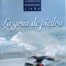 Libros de segunda mano: LA GRÚA DE PIEDRA – LUDOVICO RODRÍGUEZ LIAÑO. Lote 247323940