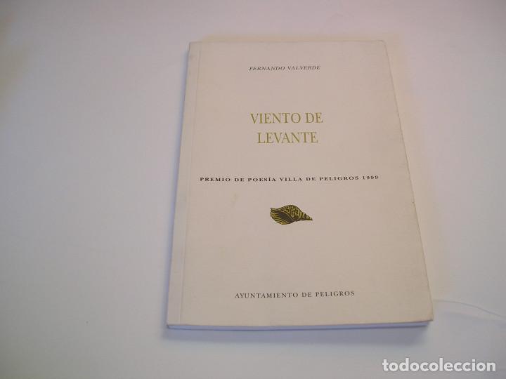 Libros de segunda mano: FERNANDO VALVERDE. VIENTO DE LEVANTE. - Foto 1