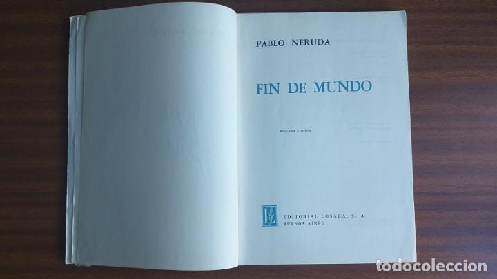 Libros de segunda mano: Fin de mundo --- Pablo Neruda - Foto 7