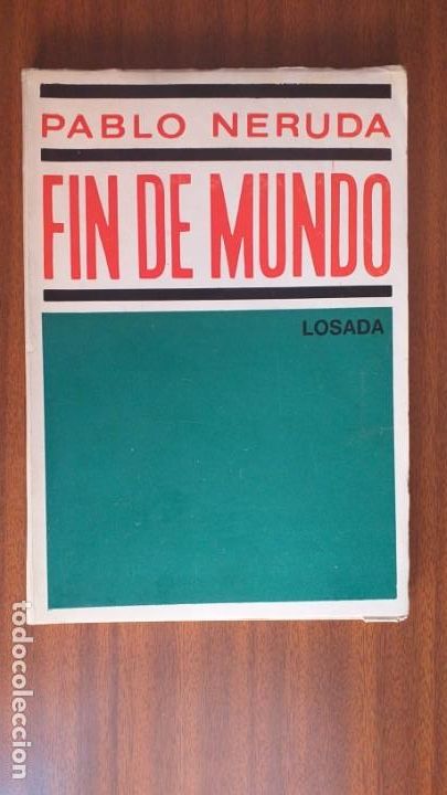 Libros de segunda mano: Fin de mundo --- Pablo Neruda - Foto 1