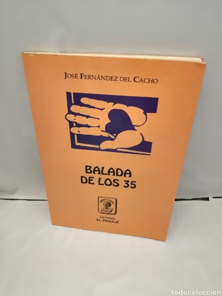Libri di seconda mano: BALADA DE LOS 35 (PRIMERA EDICI&Oacute;N)