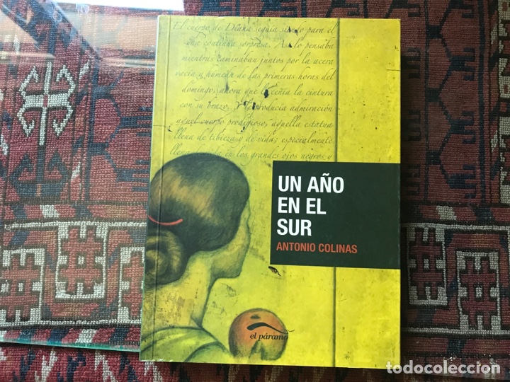 Libros de segunda mano: Un a&ntilde;o en el sur. Antonio colinas - Foto 1