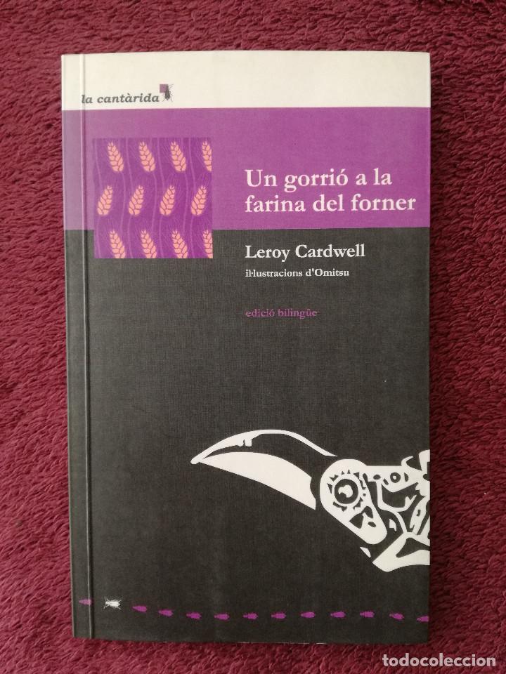 Gebrauchte B&uuml;cher: LEROY CARDWELL - UN GORRIO A LA FARINA DEL FORNER - LA CANTARIDA - OMITSU - PEDIDO MINIMO 7&euro;