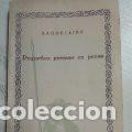 Libros de segunda mano: PEQUE&Ntilde;OS POEMAS EN PROSA, BAUDELAIRE - Foto 1