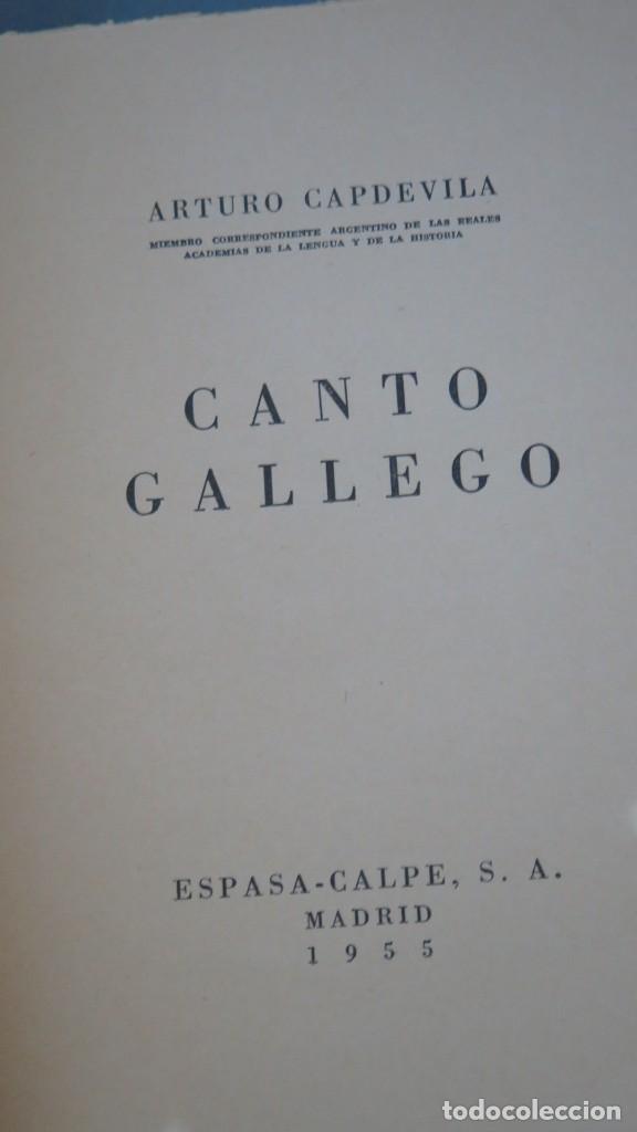 Libros de segunda mano: CANTO GALLEGO. ARTURO CAPDEVILA - Foto 3