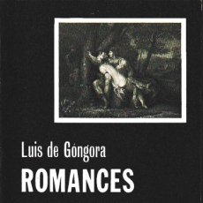 Libros de segunda mano: ROMANCES. LUIS DE GÓNGORA (ED. DE ANTONIO CARREÑO. 1982) SIN USAR. Lote 253181565