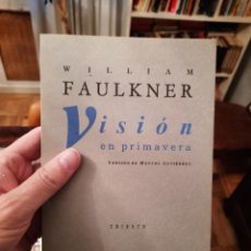 Libros de segunda mano: VISIÓN EN PRIMAVERA, WILLIAM FAULKNER. Lote 253340825