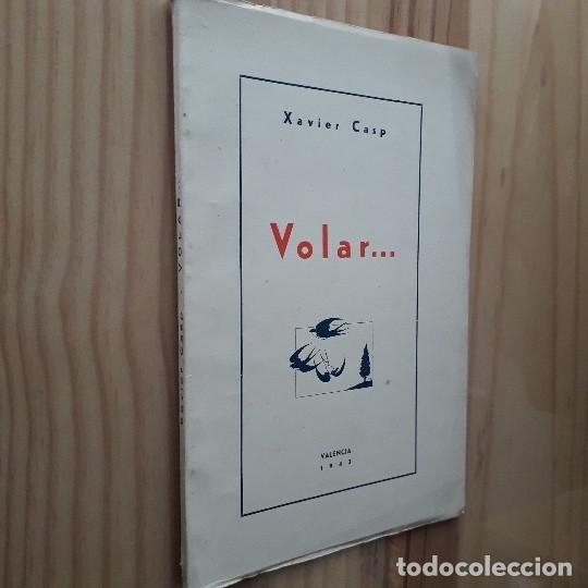 Libros de segunda mano: VOLAR... - XAVIER CASP - Foto 2
