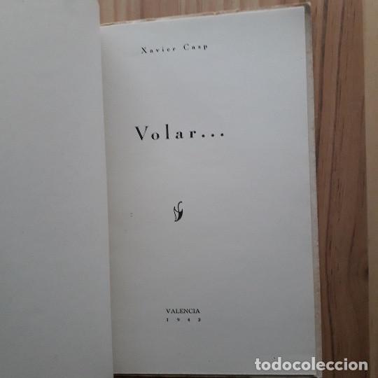 Libros de segunda mano: VOLAR... - XAVIER CASP - Foto 4