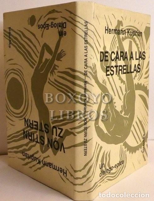 Libros de segunda mano: KUPRIAN, Hermann. De cara a las estrellas o Viaje &oacute;rfico. Un Di&aacute;logo-epico/ Von Stirn zu Stern oder