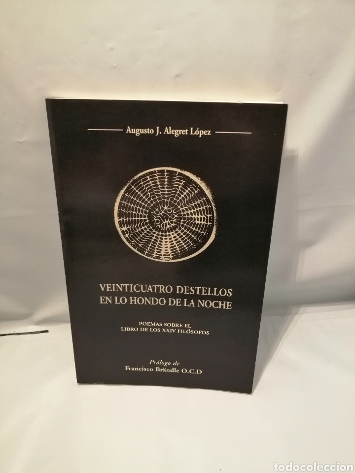 Libros de segunda mano: VEINTICUATRO DESTELLOS EN LO HONDO DE LA NOCHE: POEMAS SOBRE EL LIBRO DE LOS XXIV FIL&Oacute;SOFOS.1&ordf; EDIC.