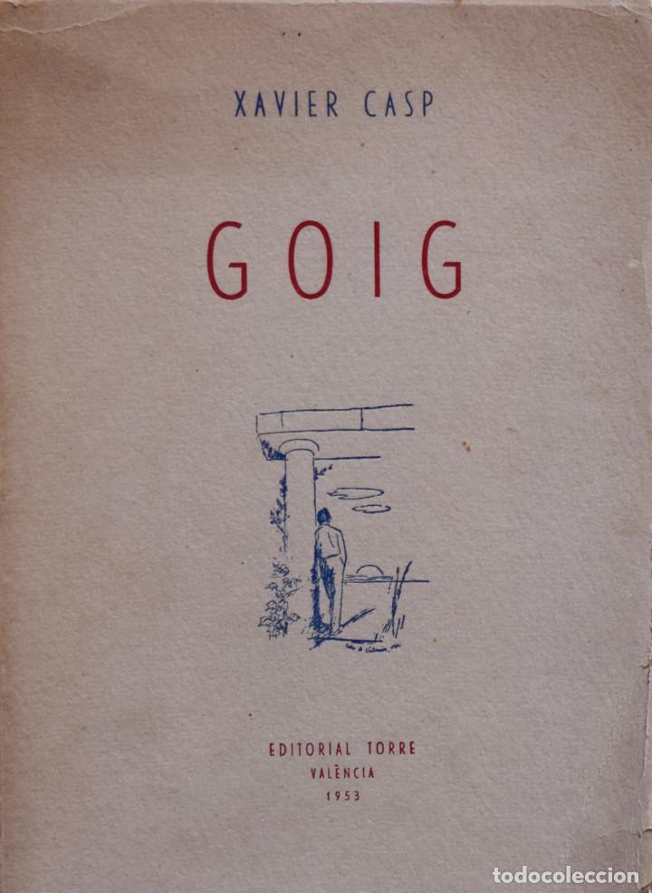 Libros de segunda mano: GOIG - Xavier CASP - Foto 1