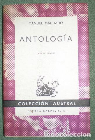 Libros de segunda mano: MACHADO, MANUEL: ANTOLOGIA - Foto 1