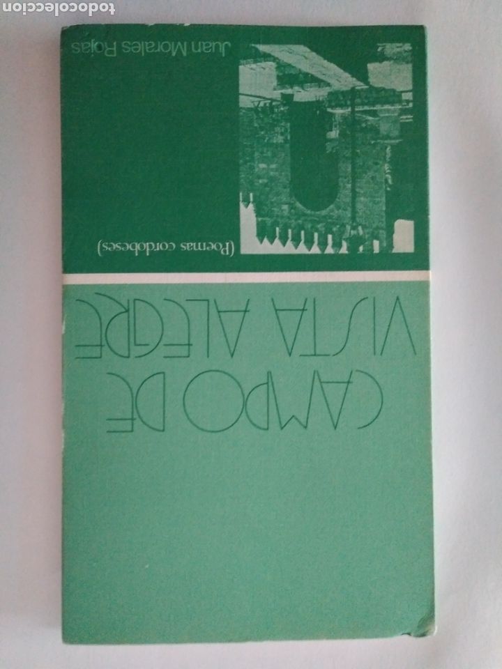 Libri di seconda mano: Campo de Vista Alegre. Poemas cordobeses / Juan Morales Rojas