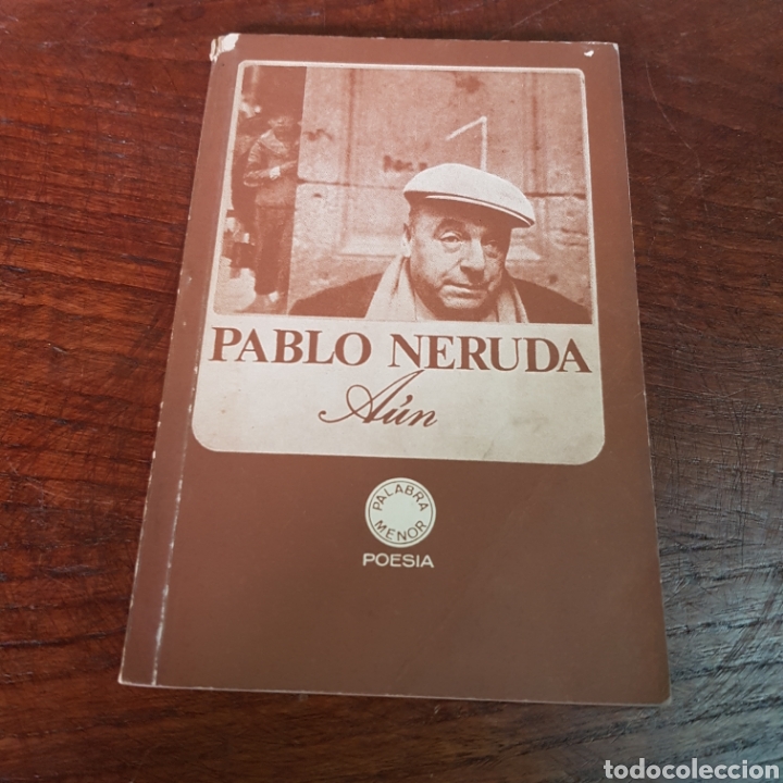 Libros de segunda mano: AUN - PABLO NERUDA 1971 EDITORIAL LUMEN - Foto 8