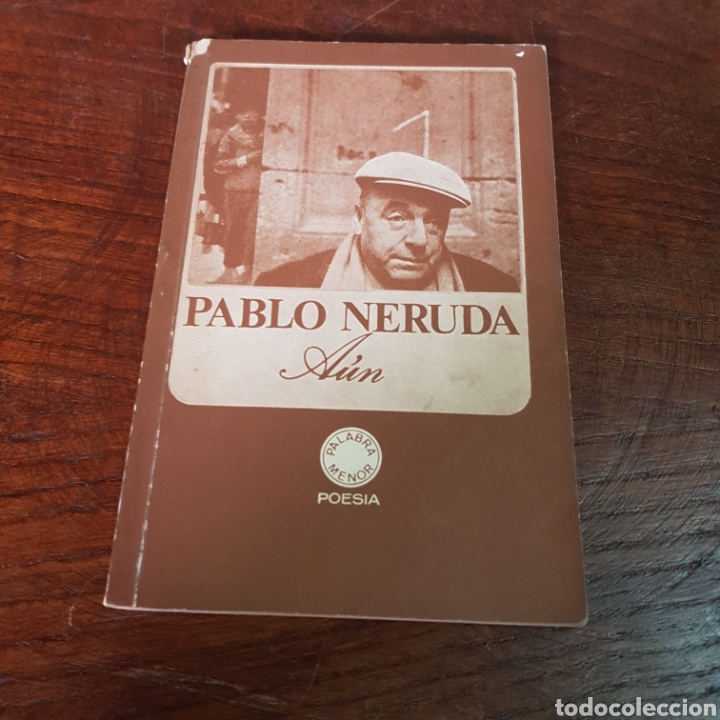Libros de segunda mano: AUN - PABLO NERUDA 1971 EDITORIAL LUMEN - Foto 1