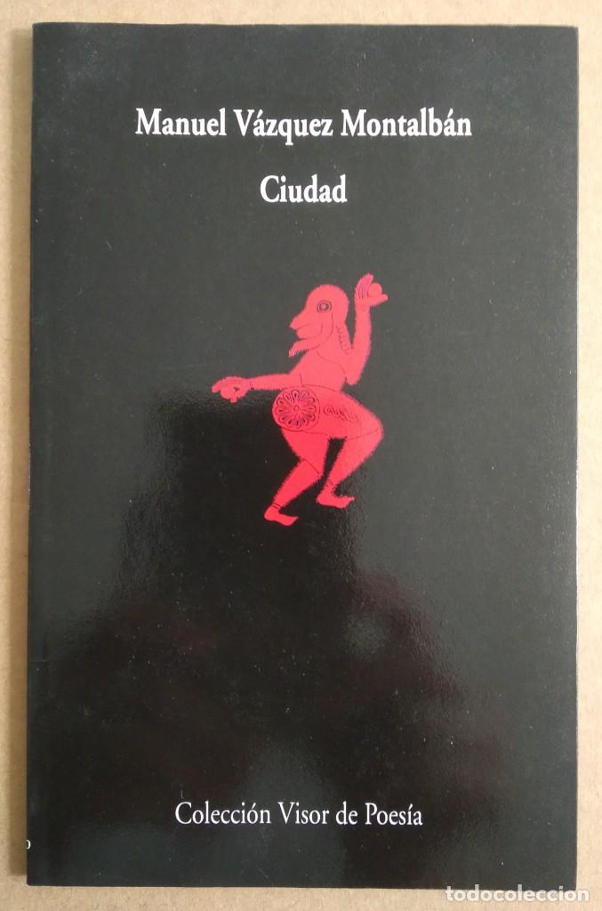 Libros de segunda mano: CIUDAD -- MANUEL V&Aacute;ZQUEZ MONTALB&Aacute;N - Foto 1