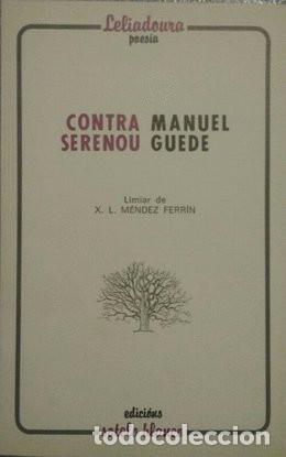 Libros de segunda mano: Contra Serenou - Manuel Guede