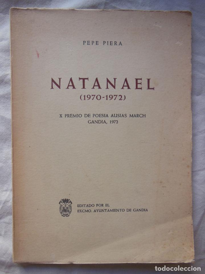Libros de segunda mano: NATANAEL. 1973 PEPE PIERA