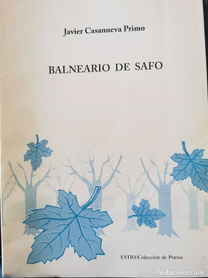 Second hand books: LIBRO 2439 - BALNEARIO DE SAFO - JAVIER CASANUEVA PRIMO