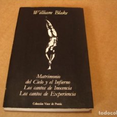 Libros de segunda mano: WILLIAM BLAKE MATRIMONIO DEL CIELO Y EL INFIERNO COLECCIÓN VISOR DE POESÍA