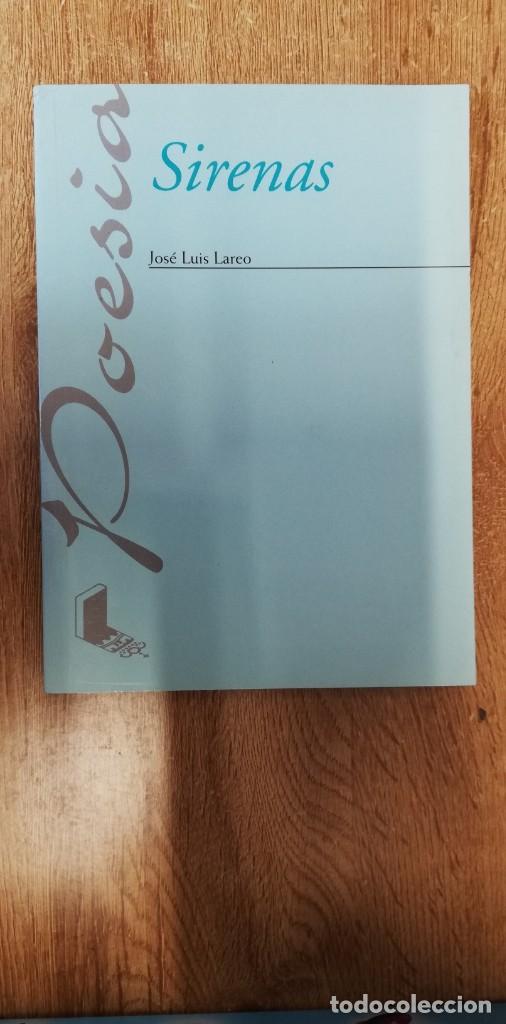 Libros de segunda mano: SIRENAS. JOS&Eacute; LUIS LAREO. 2000 - Foto 1