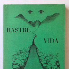 Libros de segunda mano: RASTRE DE VIDA. - VIVES I SARRI, PERE. DEDICAT.