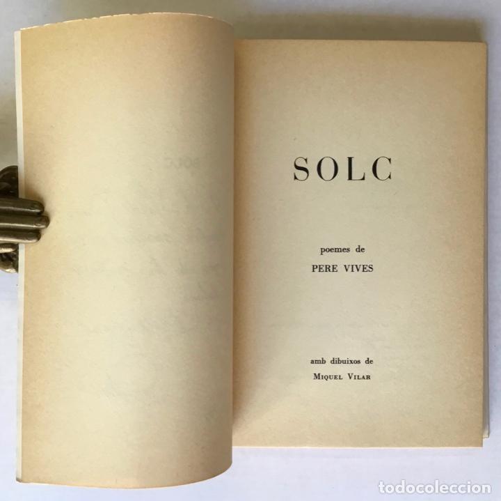 Libros de segunda mano: SOLC. - VIVES, Pere. DEDICAT. - Foto 3
