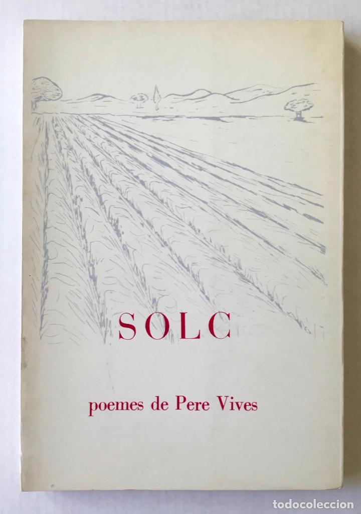 Libros de segunda mano: SOLC. - VIVES, Pere. DEDICAT. - Foto 1