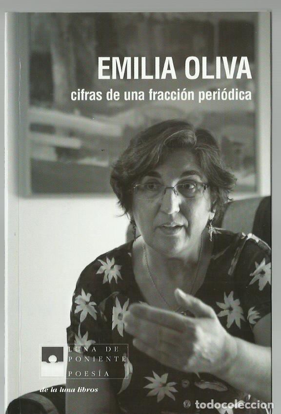 Gebrauchte B&uuml;cher: Emilia OLIVA : Cifras de una fracci&oacute;n peri&oacute;dica. (De la Luna libros, col. Luna Poniente, 2013)