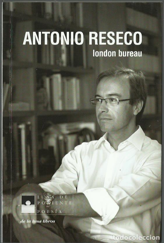 Gebrauchte B&uuml;cher: Antonio RESECO : London Bureau. (De La Luna Libros, col. Luna de Poniente, 2012)