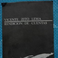 Libros de segunda mano: VICENTE ZITO LEMA - RENDICIÓN DE CUENTAS - PRÓLOGO DE JULIO CORTÁZAR - POESÍA - 1982