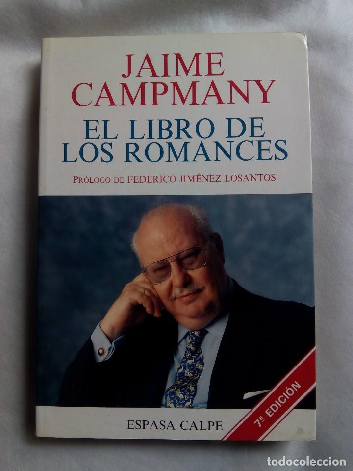 Libros de segunda mano: EL LIBRO DE LOS ROMANCES / JAIME CAMPMANY - Foto 1
