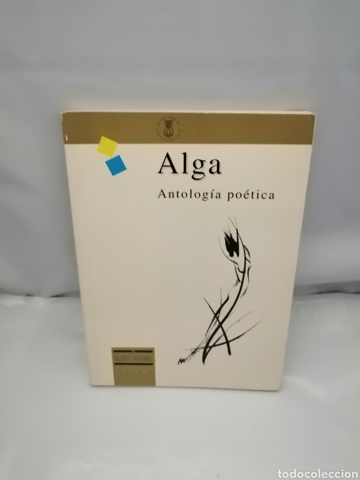Libri di seconda mano: ALGA. ANTOLOG&Iacute;A PO&Eacute;TICA 1982-1992