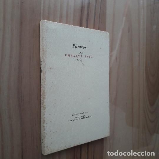 Libros de segunda mano: PAJAROS - UMBERTO SABA - Foto 2