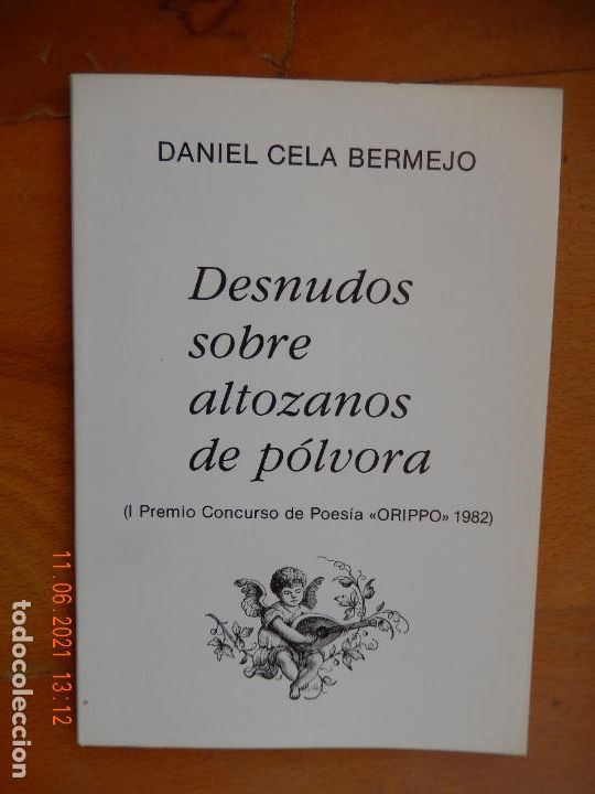 Gebrauchte B&uuml;cher: DANIEL CELA BERMEJO , DESNUDOS SOBRE ALTOZANOS DE POLVORA POESIA 1982