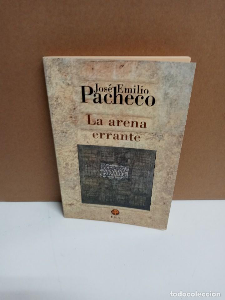 Libros de segunda mano: Jos&eacute; Emilio Pacheco - La arena errante - Ediciones ERA - Foto 1