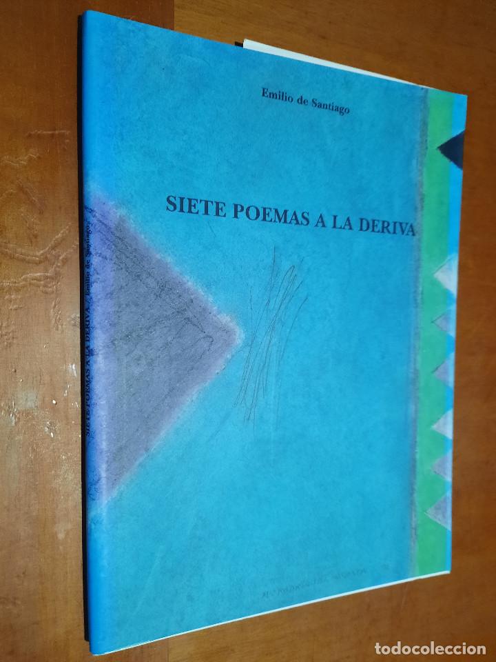 Second hand books: SIETE POEMAS A LA DERIVA. EMILIO DE SANTIAGO. ILUSTRACIONES MIGUEL RODRIGUEZ ACOSTA. BUEN ESTADO