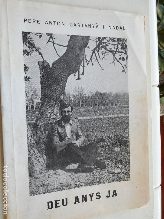 Libros de segunda mano: PERE ANTON CARTANYA I NADAL. DEU ANYS JA. REUS TARRAGONA 1979