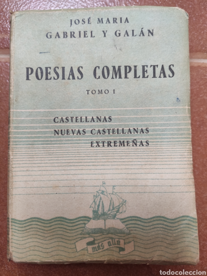 Second hand books: Poes&iacute;as Completas. Jos&eacute; Mar&iacute;a Gabriel y Gal&aacute;n. Tomo I. 1946 asm