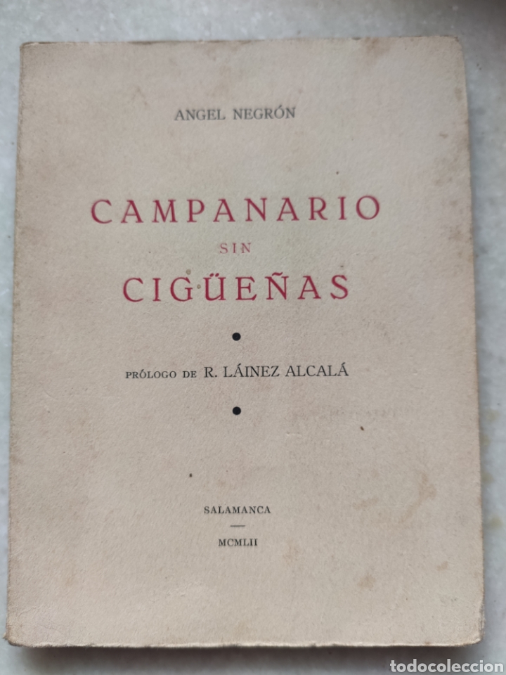 Libros de segunda mano: Campanario sin Cig&uuml;e&ntilde;as. &Aacute;ngel Negr&oacute;n 1952. ASM