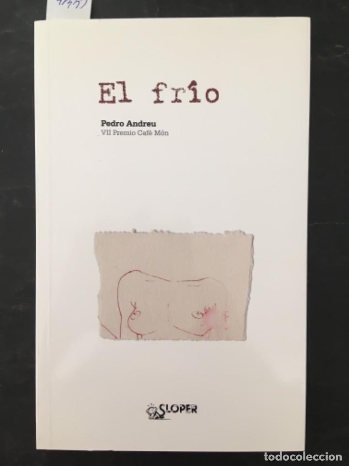 Libros de segunda mano: EL FRIO, PEDRO ANDREU - Foto 1