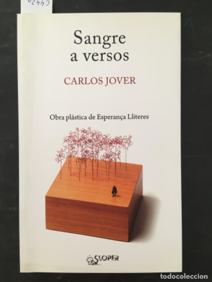Libros de segunda mano: SANGRE A VERSOS, CARLOS JOVER - Foto 1