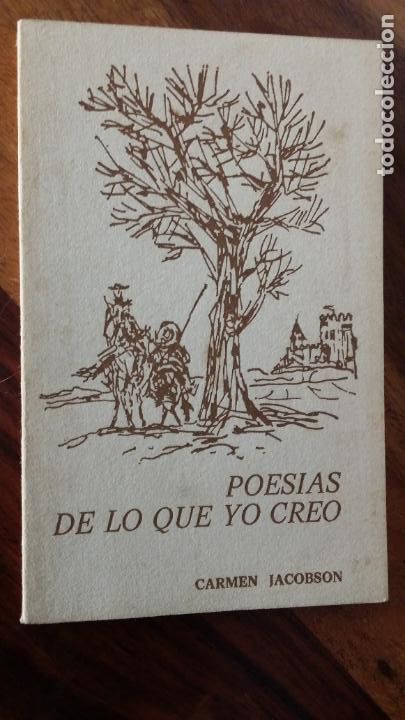 Libros de segunda mano: POESIAS DE LO QUE YO CREO, CARMEN JACOBSON 1979 ZAGOR