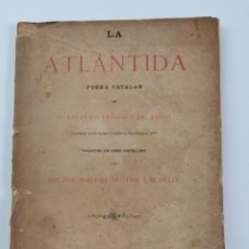 Libros de segunda mano: PR-2177. LA ATLANTIDA, POEMA CATALAN DE D.JACINTO VERDAGUER, TRADUCIDO EN VERSO AL CASTELLANO.