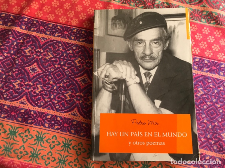 hay un país en el mundo y otros poemas. pedro