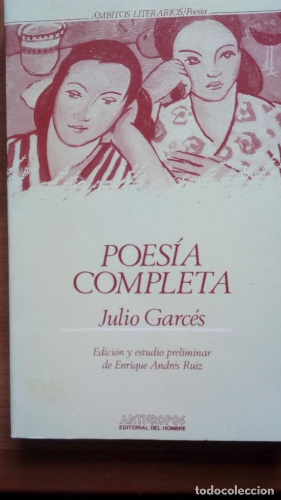 Libros de segunda mano: POESIA COMPLETA / JULIO GARCES - Foto 1