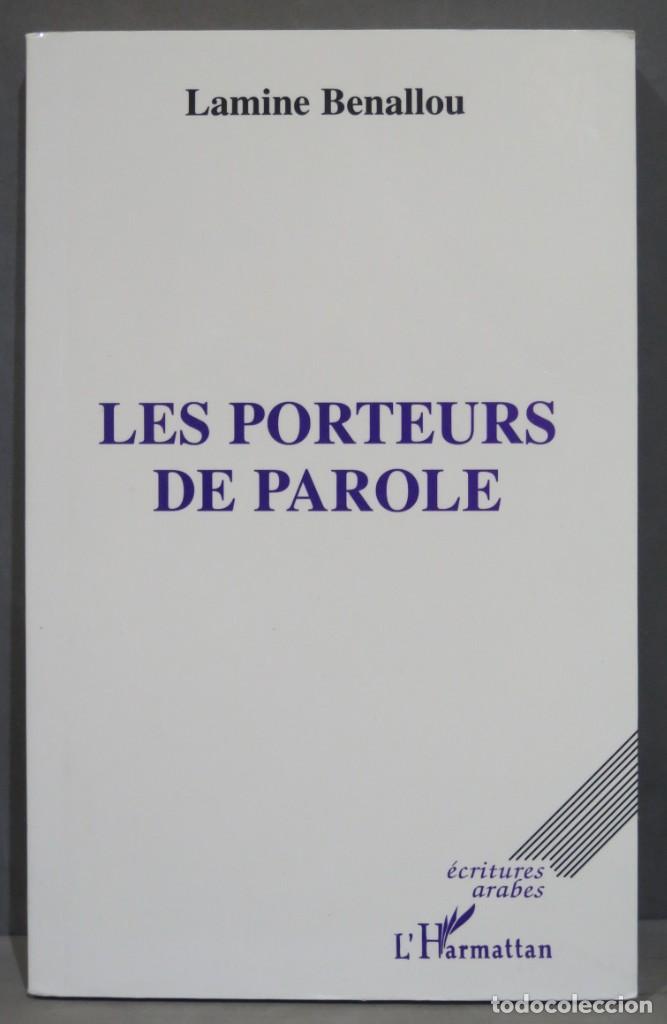 Second hand books: LES PORTEURS DE PAROLE. BENALLOU